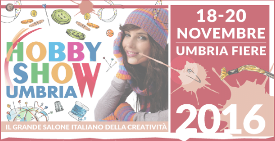 Hobby Show Umbria, a Bastia la kermesse su creatività manuale femminile