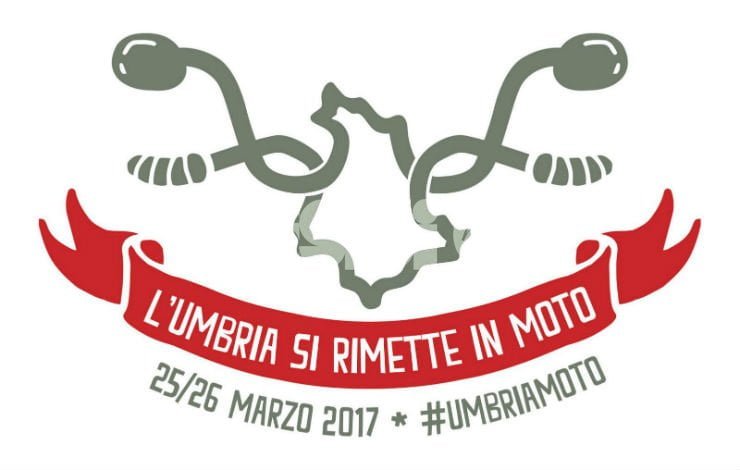 Umbria in moto: la Regione si rimette in moto il 25-26 marzo 2017