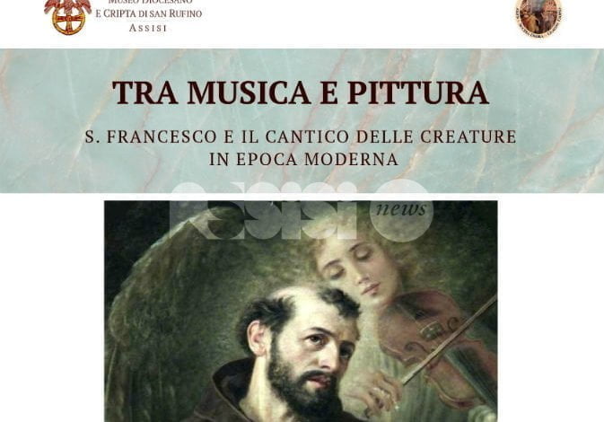 Tra musica e pittura, al Museo diocesano di Assisi si racconta San Francesco